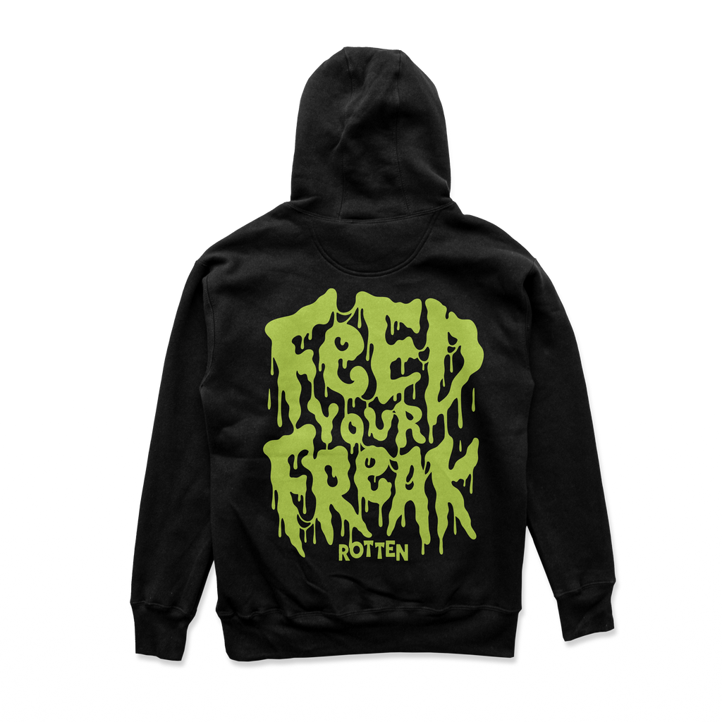 "Feed Your Freak" Hoodie Back