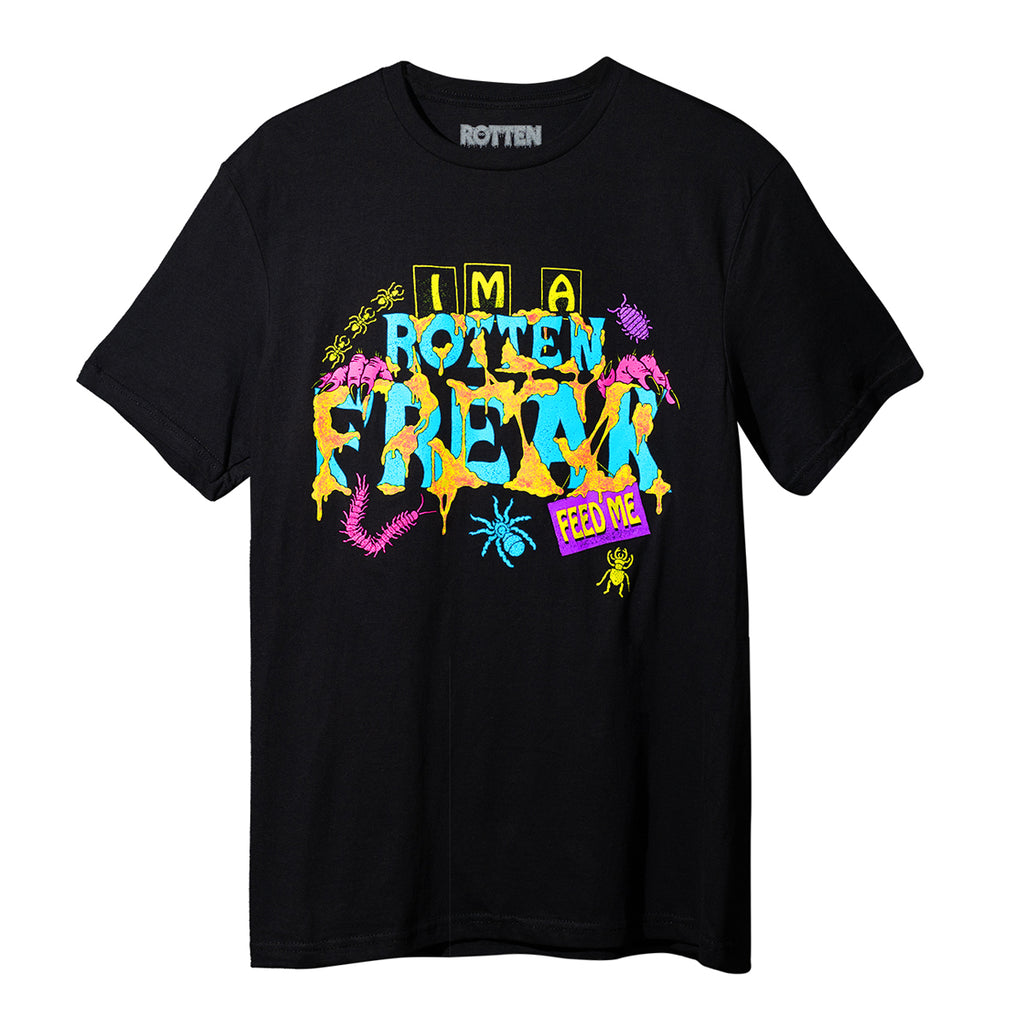 I'm A Rotten Freak Tee
